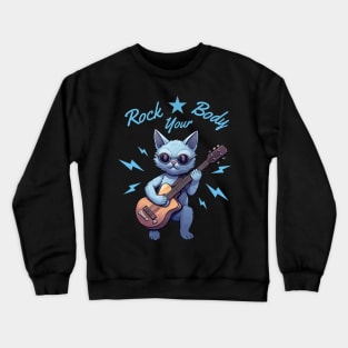 Rock Your Body Guitarist Cat Crewneck Sweatshirt